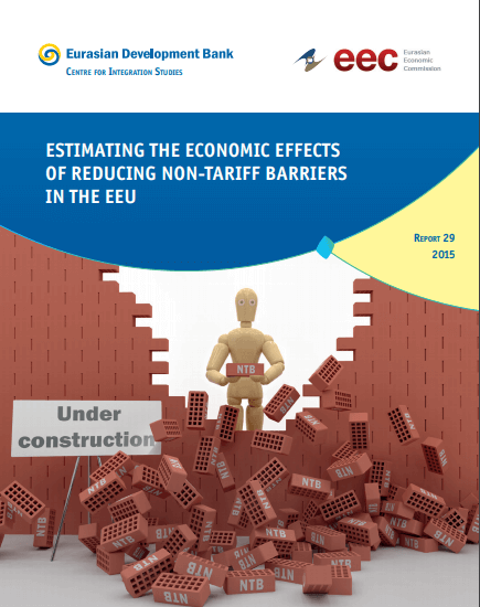 Abolishment of Non-Tariff Barriers in the Eurasian Economic Union: Assessment of Economic Impact
