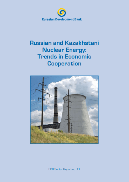 Russian and Kazakhstani Nuclear Energy: Trends in Economic Cooperation